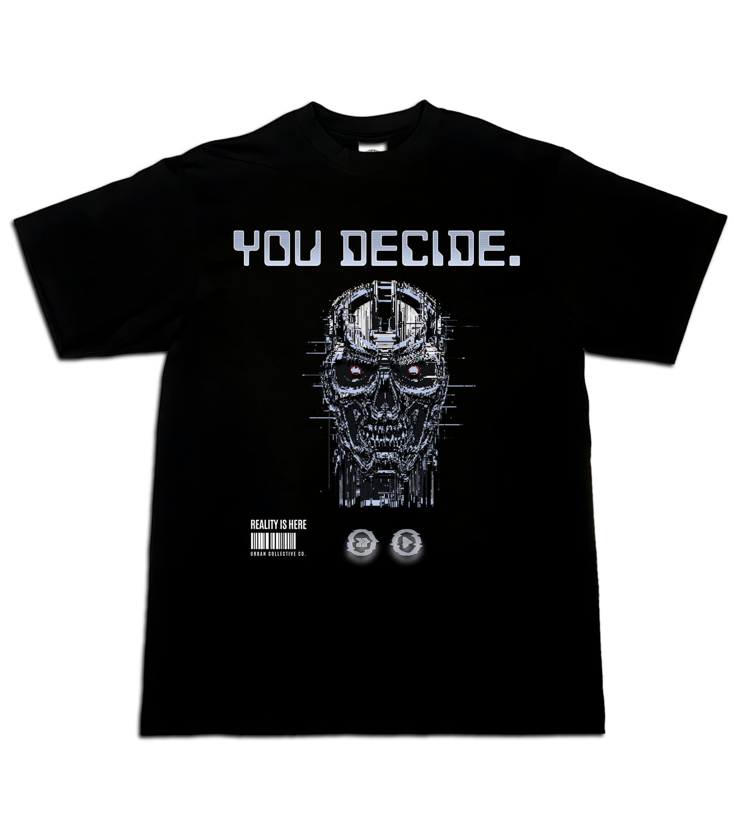 "You Decide." T-Shirt